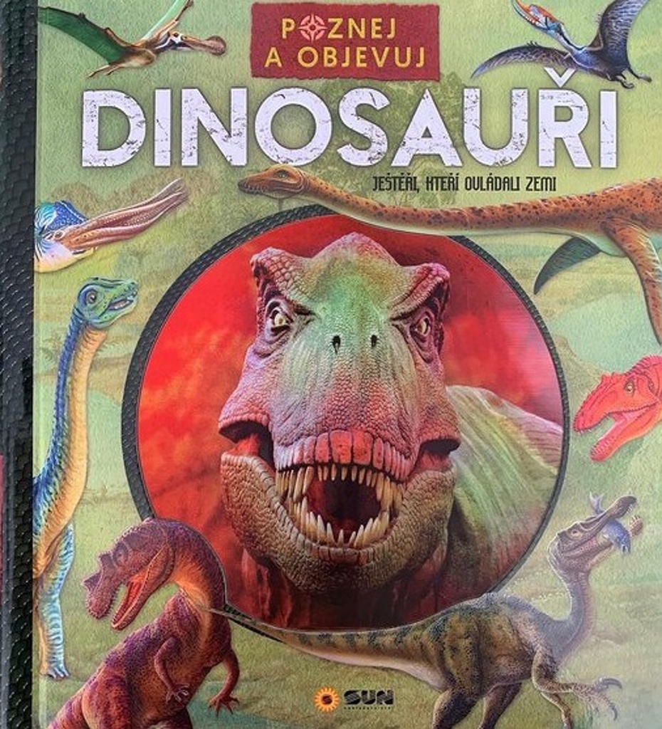 Dinosauři Poznej a objevuj